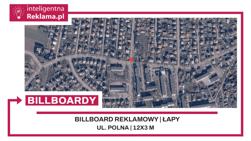 Lokalizacja reklamowa w Łapy przy ul. Polna - powierzchnia 36 m²