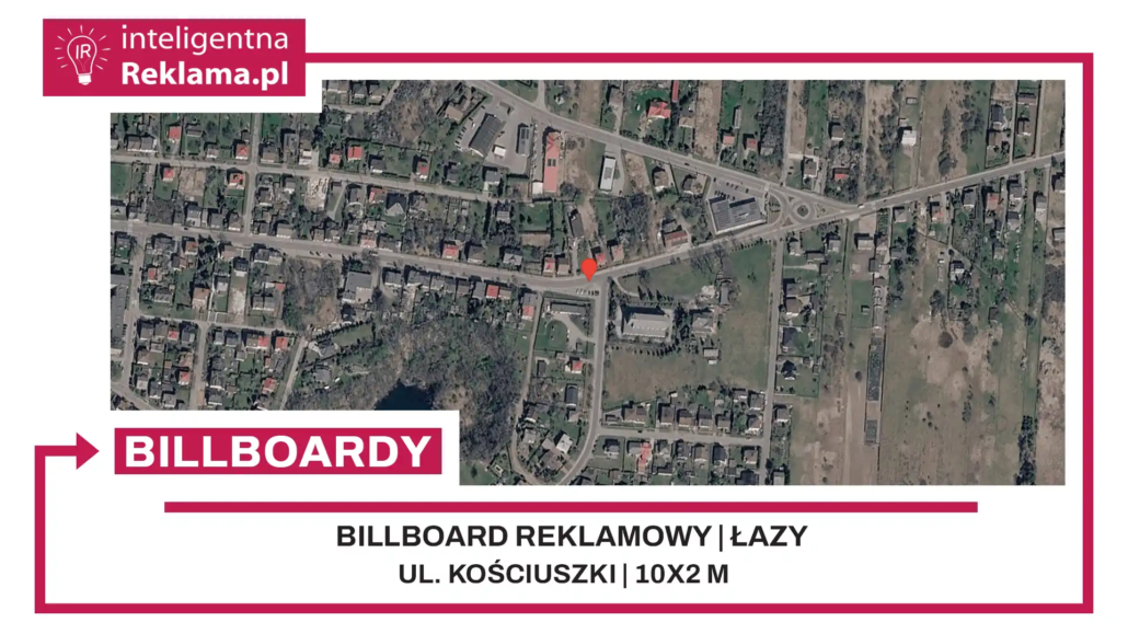Lokalizacja reklamowa w Łazy przy ul. Kościuszki - powierzchnia 20 m²