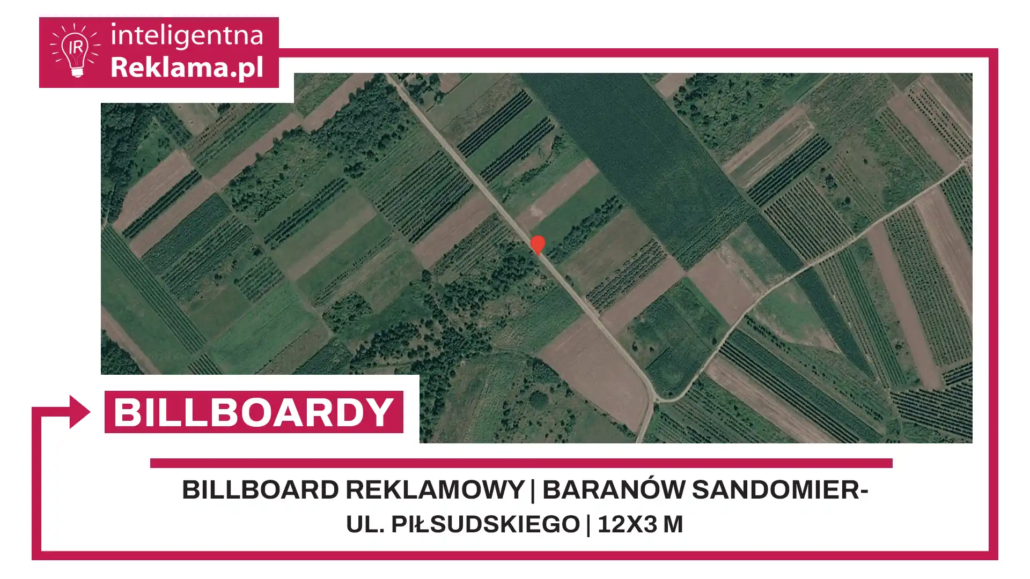 Lokalizacja reklamowa w Baranów Sandomierski przy ul. Piłsudskiego - powierzchnia 36 m²