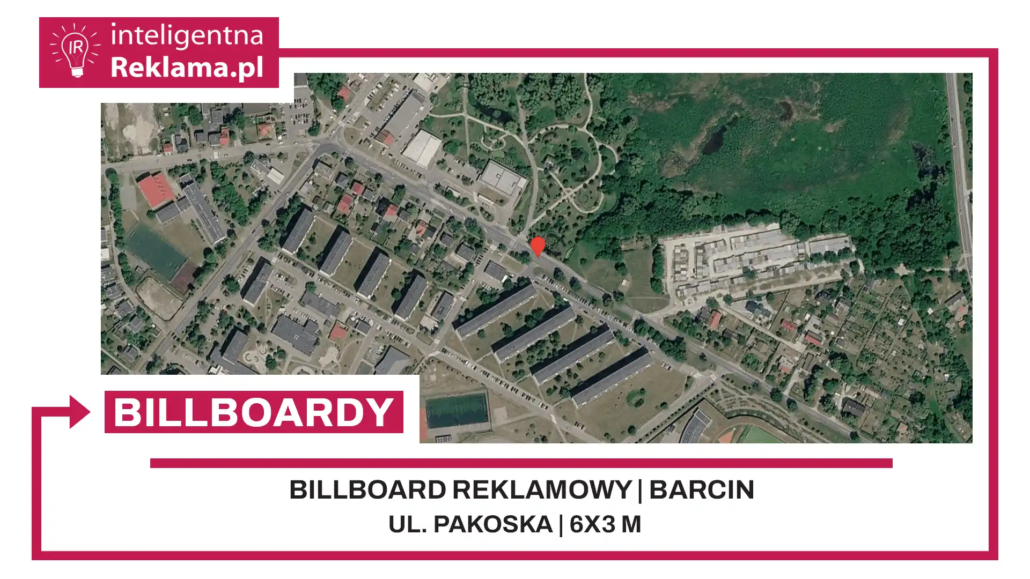 Lokalizacja reklamowa w Barcin przy ul. Pakoska - powierzchnia 18 m²