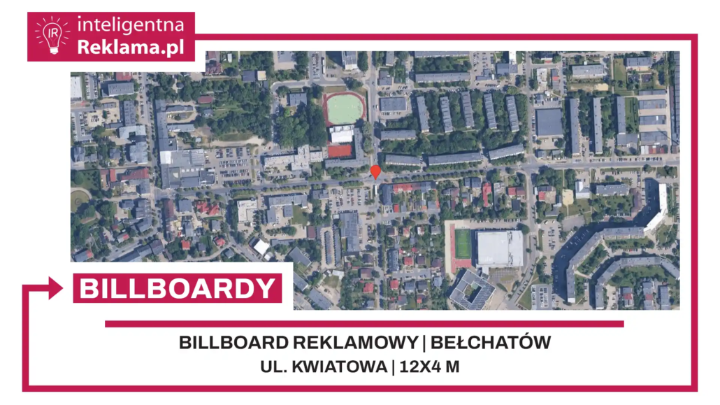 Lokalizacja reklamowa w Bełchatów przy ul. ul. Kwiatowa - powierzchnia 48 m²