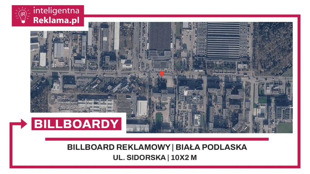 Lokalizacja reklamowa w Biała Podlaska przy ul. Sidorska - powierzchnia 20 m²