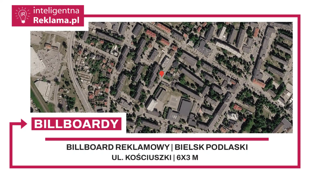 Lokalizacja reklamowa w Bielsk Podlaski przy ul. Kościuszki - powierzchnia 18 m²