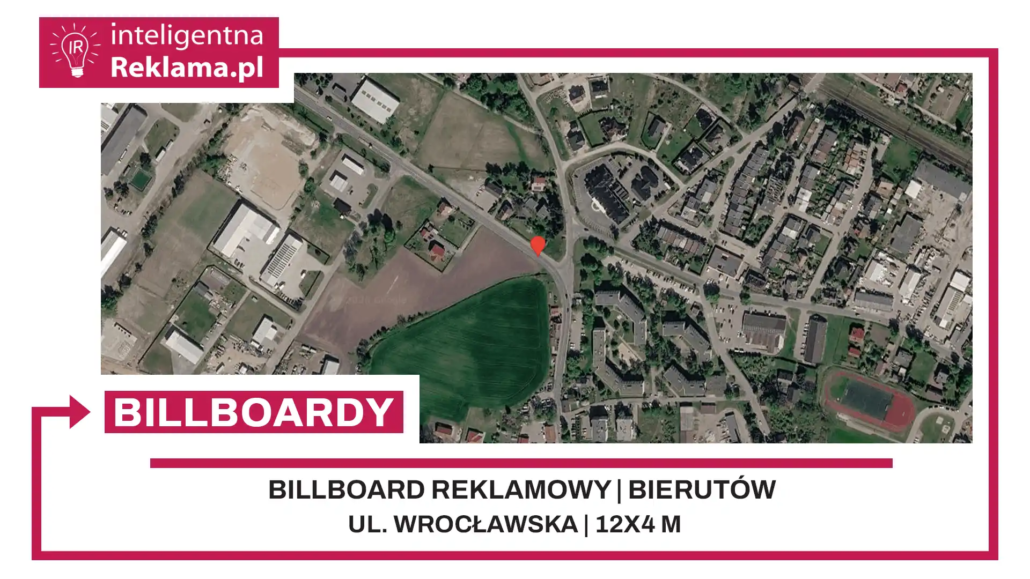 Lokalizacja reklamowa w Bierutów przy ul. Wrocławska - powierzchnia 48 m²