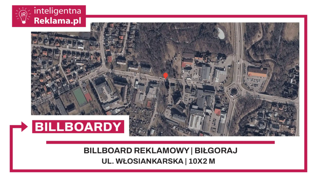 Lokalizacja reklamowa w Biłgoraj przy ul. Włosiankarska - powierzchnia 20 m²