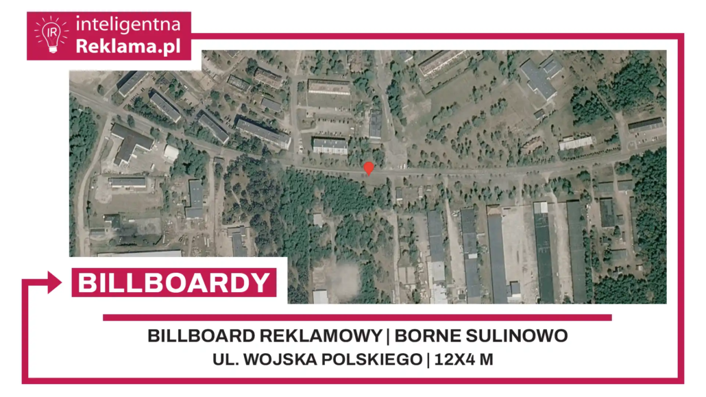 Lokalizacja reklamowa w Borne Sulinowo przy ul. Wojska Polskiego - powierzchnia 48 m²