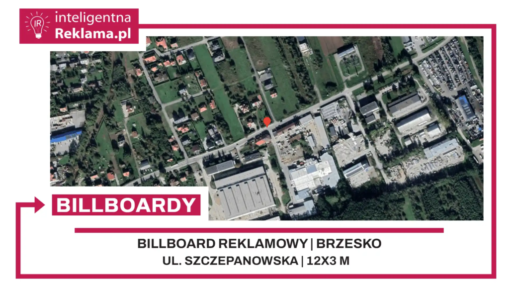 Lokalizacja reklamowa w Brzesko przy ul. Szczepanowska - powierzchnia 36 m²