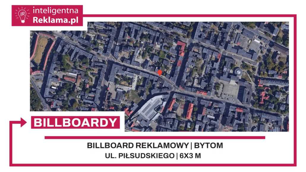 Lokalizacja reklamowa w Bytom przy ul. ul. Piłsudskiego - powierzchnia 18 m²