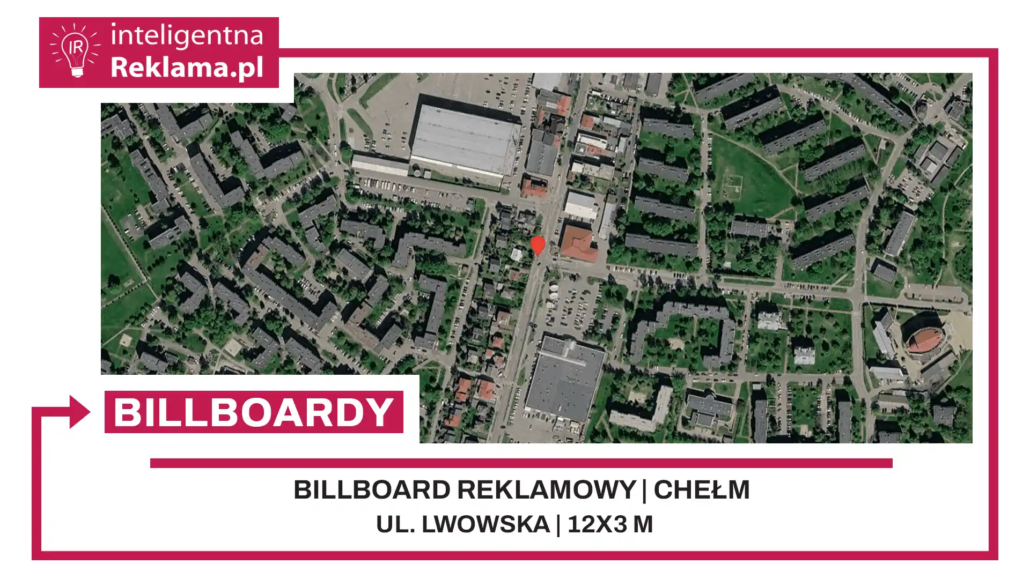 Lokalizacja reklamowa w Chełm przy ul. ul. Lwowska - powierzchnia 36 m²