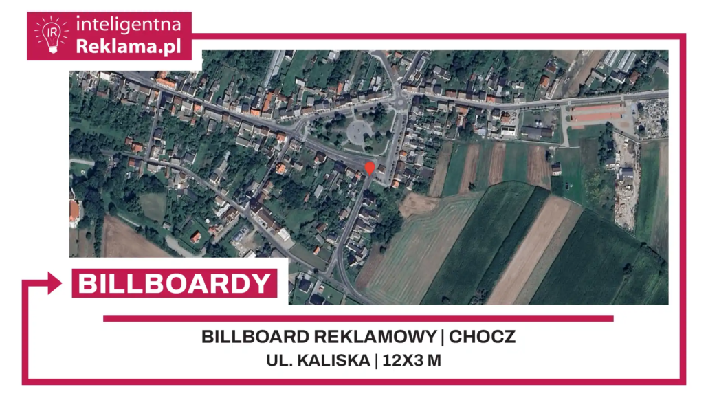 Lokalizacja reklamowa w Chocz przy ul. ul. Kaliska - powierzchnia 36 m²
