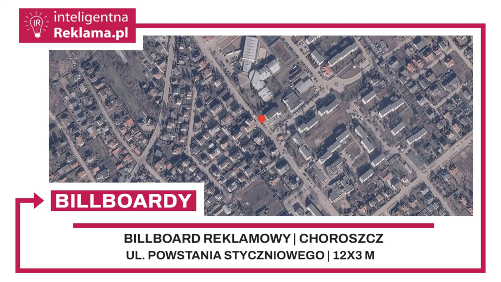 Lokalizacja reklamowa w Choroszcz przy ul. ul. Powstania Styczniowego - powierzchnia 36 m²