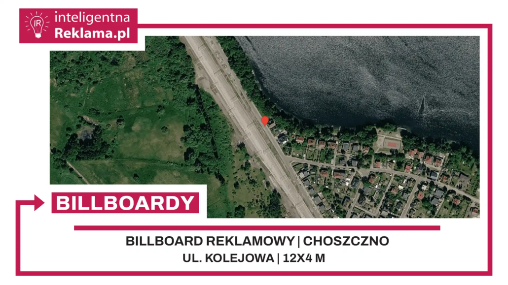 Lokalizacja reklamowa w Choszczno przy ul. Kolejowa - powierzchnia 48 m²