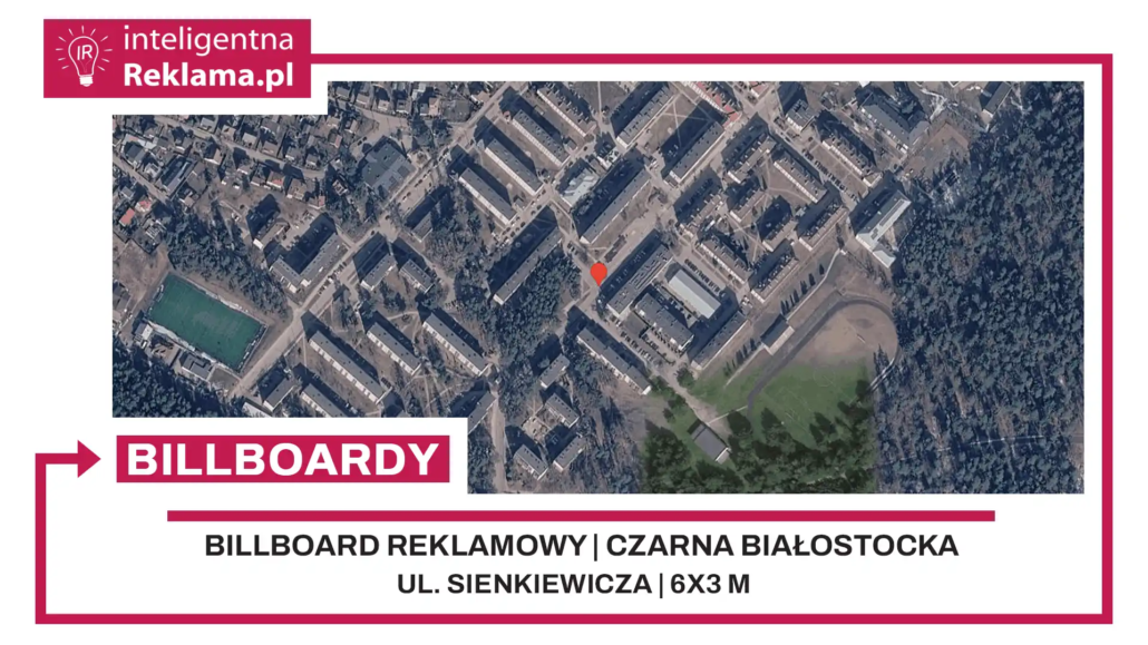 Lokalizacja reklamowa w Czarna Białostocka przy ul. Sienkiewicza - powierzchnia 18 m²