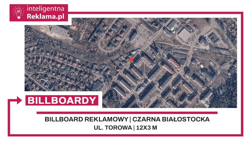 Lokalizacja reklamowa w Czarna Białostocka przy ul. ul. Torowa - powierzchnia 36 m²