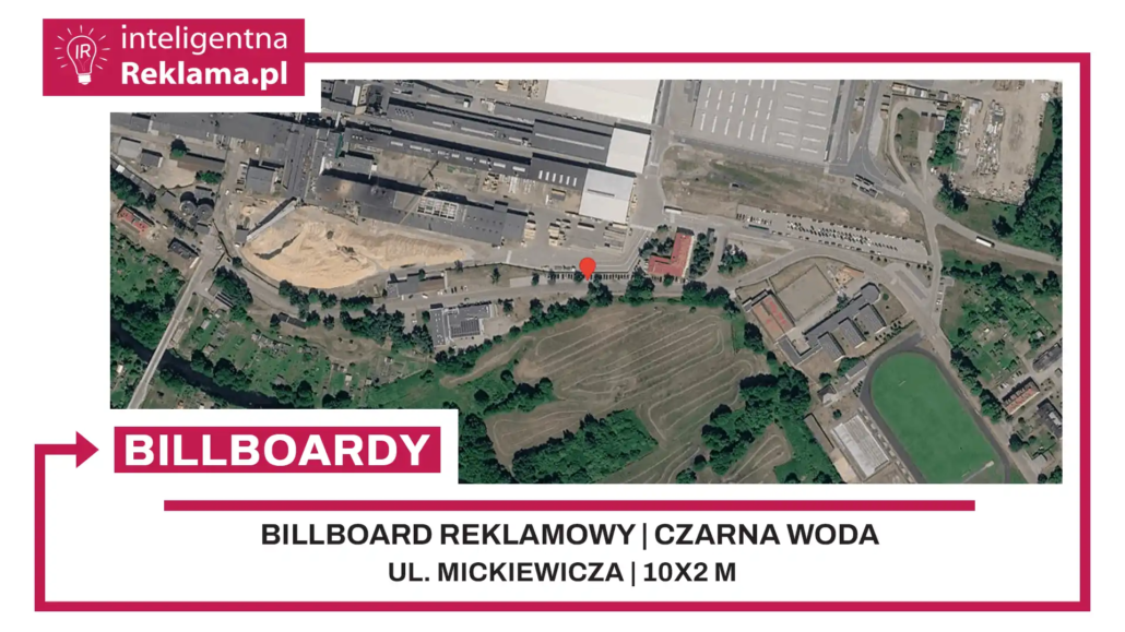 Lokalizacja reklamowa w Czarna Woda przy ul. ul. Mickiewicza - powierzchnia 20 m²