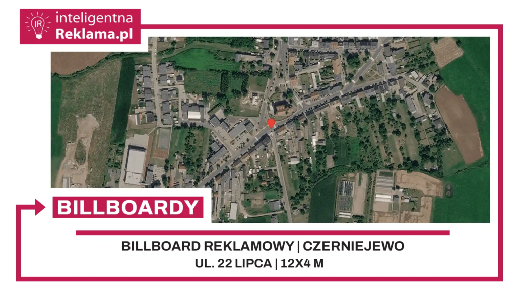 Lokalizacja reklamowa w Czerniejewo przy ul. 22 lipca - powierzchnia 48 m²