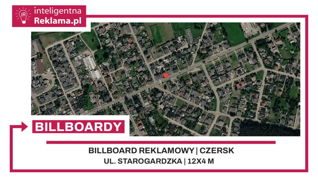 Lokalizacja reklamowa w Czersk przy ul. ul. Starogardzka - powierzchnia 48 m²
