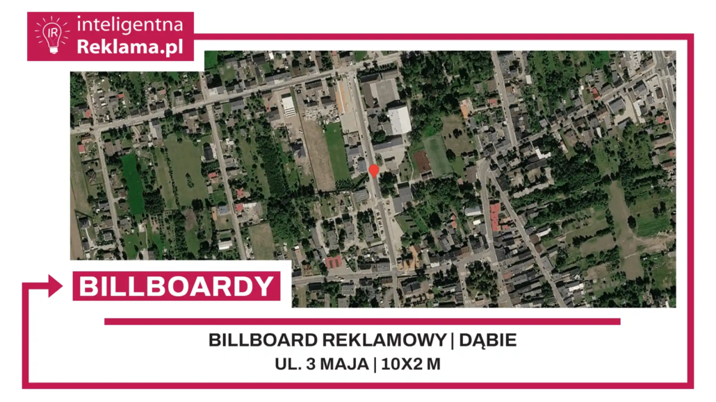 Lokalizacja reklamowa w Dąbie przy ul. 3 maja - powierzchnia 20 m²