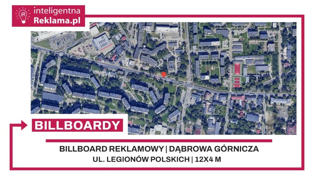 Lokalizacja reklamowa w Dąbrowa Górnicza przy ul. Legionów Polskich - powierzchnia 48 m²