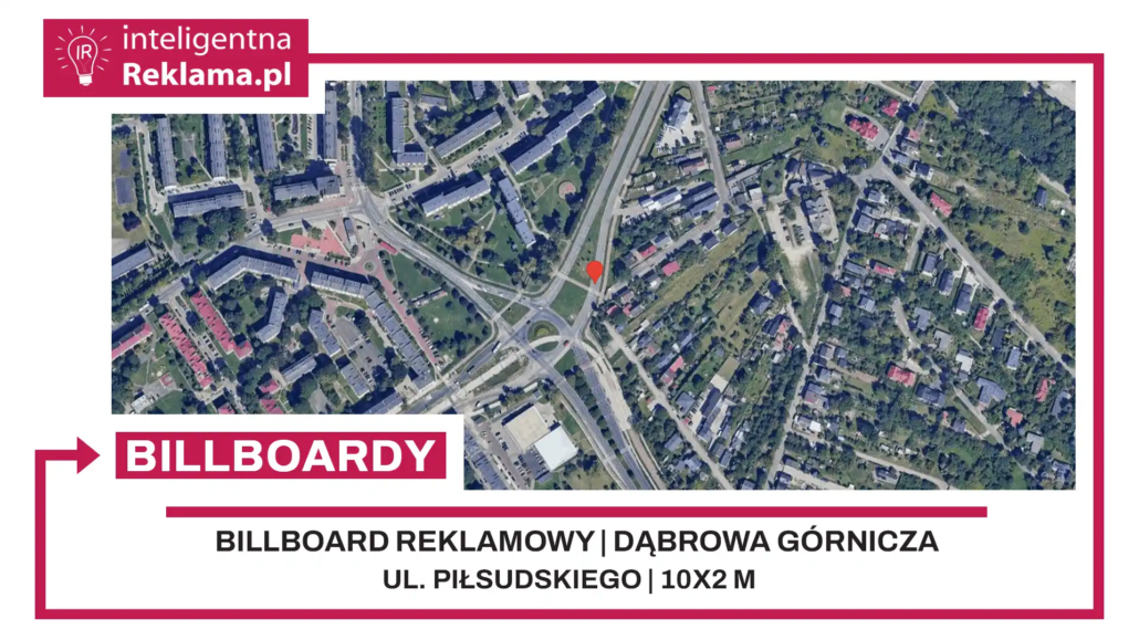 Lokalizacja reklamowa w Dąbrowa Górnicza przy ul. Piłsudskiego - powierzchnia 20 m²
