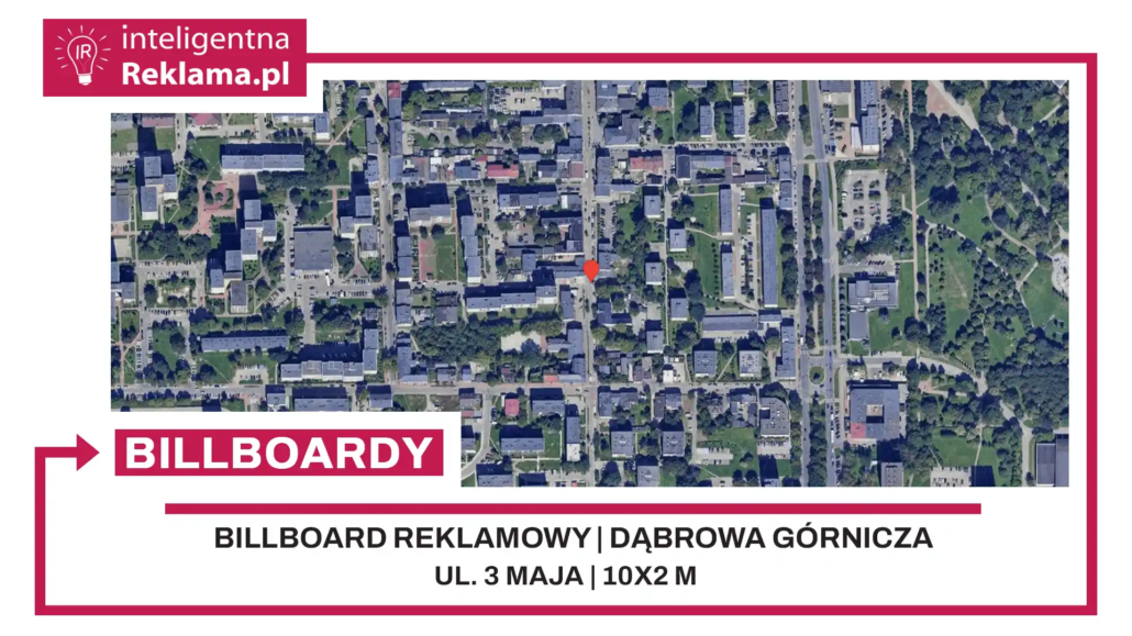 Lokalizacja reklamowa w Dąbrowa Górnicza przy ul. ul. 3 Maja - powierzchnia 20 m²