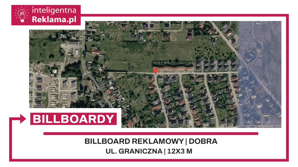 Lokalizacja reklamowa w Dobra przy ul. Graniczna - powierzchnia 36 m²