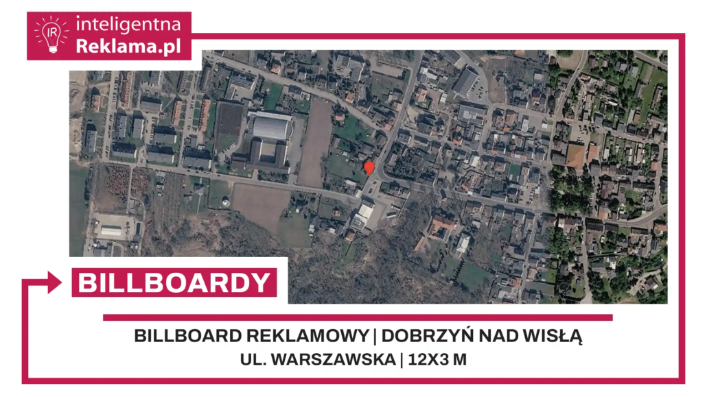 Lokalizacja reklamowa w Dobrzyń nad Wisłą przy ul. ul. Warszawska - powierzchnia 36 m²