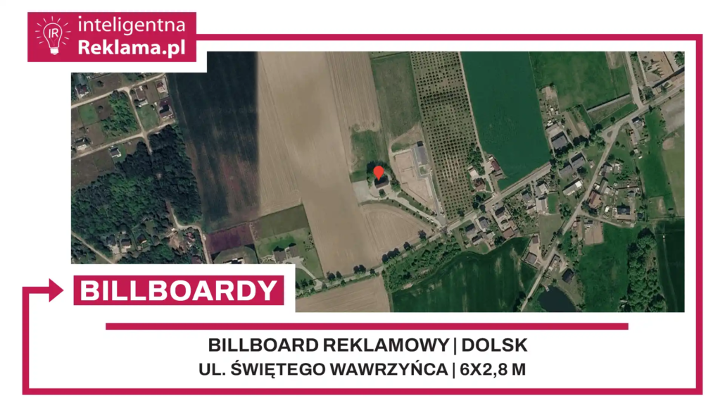 Lokalizacja reklamowa w Dolsk przy ul. Świętego Wawrzyńca - powierzchnia 16,8 m²