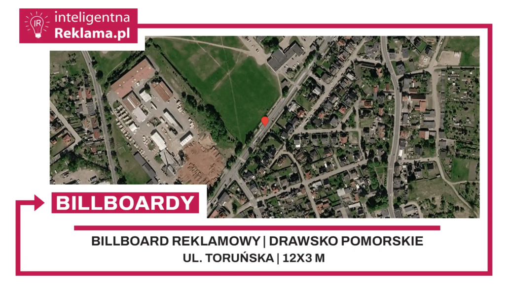 Lokalizacja reklamowa w Drawsko Pomorskie przy ul. Toruńska - powierzchnia 36 m²