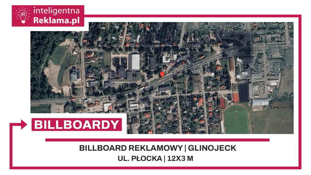 Lokalizacja reklamowa w Glinojeck przy ul. ul. Płocka - powierzchnia 36 m²