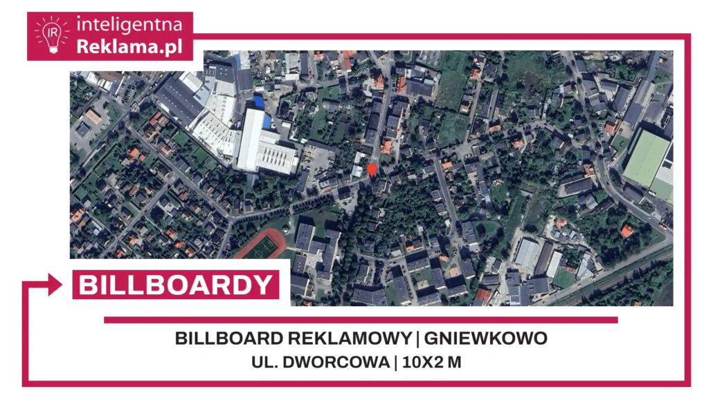 Lokalizacja reklamowa w Gniewkowo przy ul. ul. Dworcowa - powierzchnia 20 m²