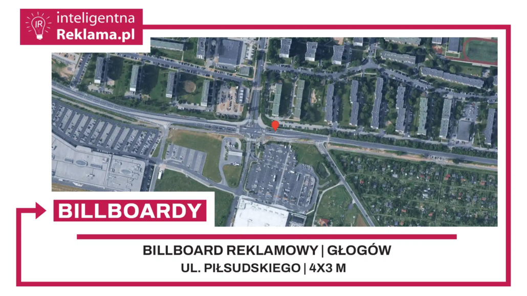 Lokalizacja reklamowa w Głogów przy ul. ul. Piłsudskiego - powierzchnia 12 m²