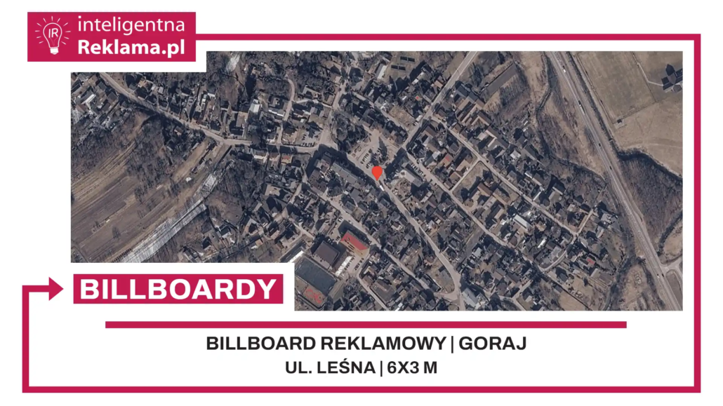 Lokalizacja reklamowa w Goraj przy ul. Leśna - powierzchnia 18 m²