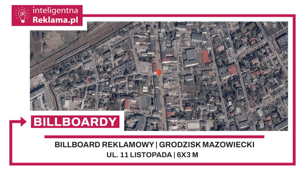 Lokalizacja reklamowa w Grodzisk Mazowiecki przy ul. 11 listopada - powierzchnia 18 m²