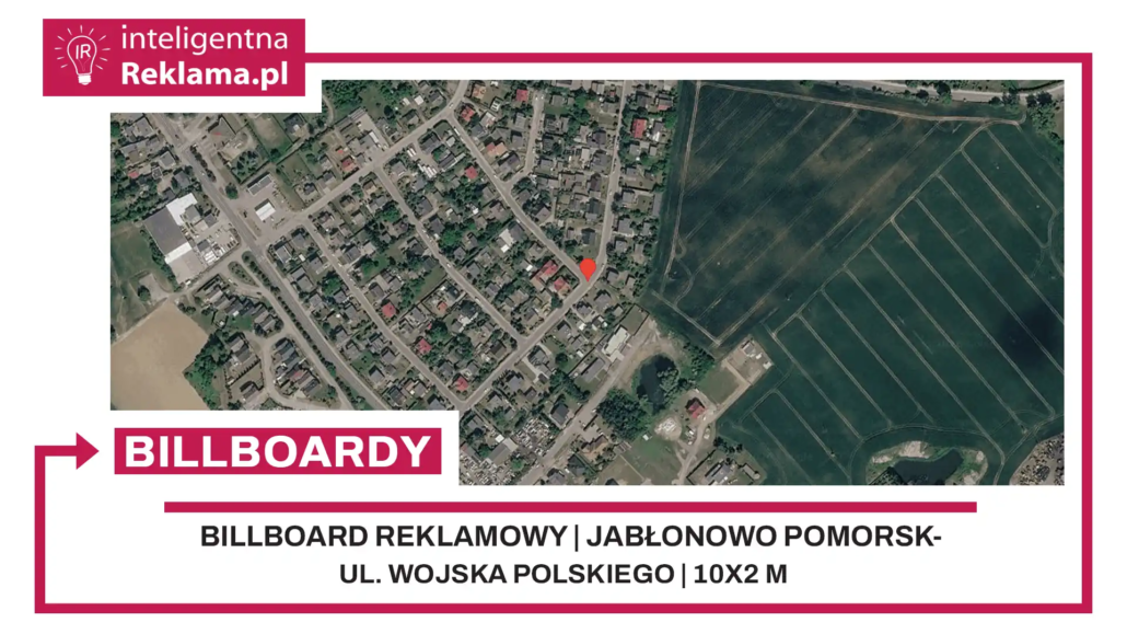 Lokalizacja reklamowa w Jabłonowo Pomorskie przy ul. Wojska Polskiego - powierzchnia 20 m²