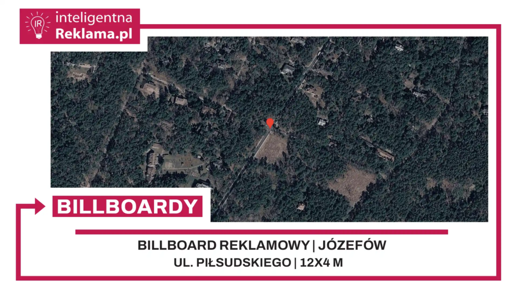 Lokalizacja reklamowa w Józefów przy ul. ul. Piłsudskiego - powierzchnia 48 m²