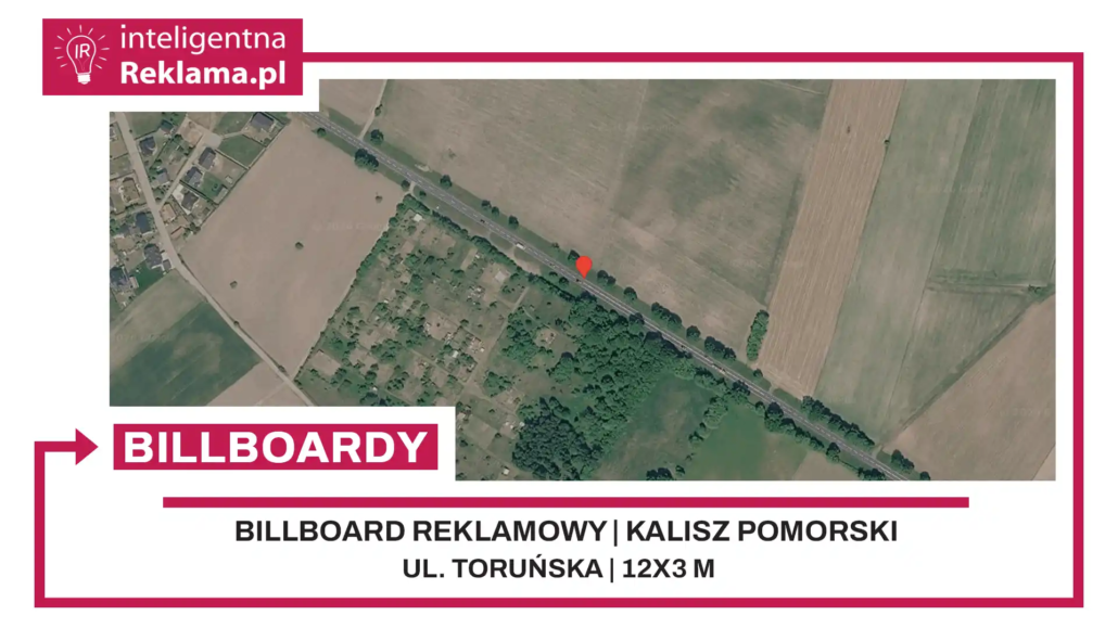 Lokalizacja reklamowa w Kalisz Pomorski przy ul. Toruńska - powierzchnia 36 m²