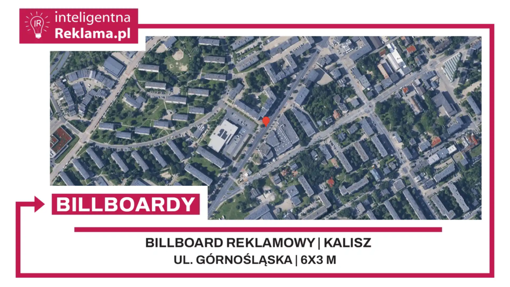 Lokalizacja reklamowa w Kalisz przy ul. ul. Górnośląska - powierzchnia 18 m²