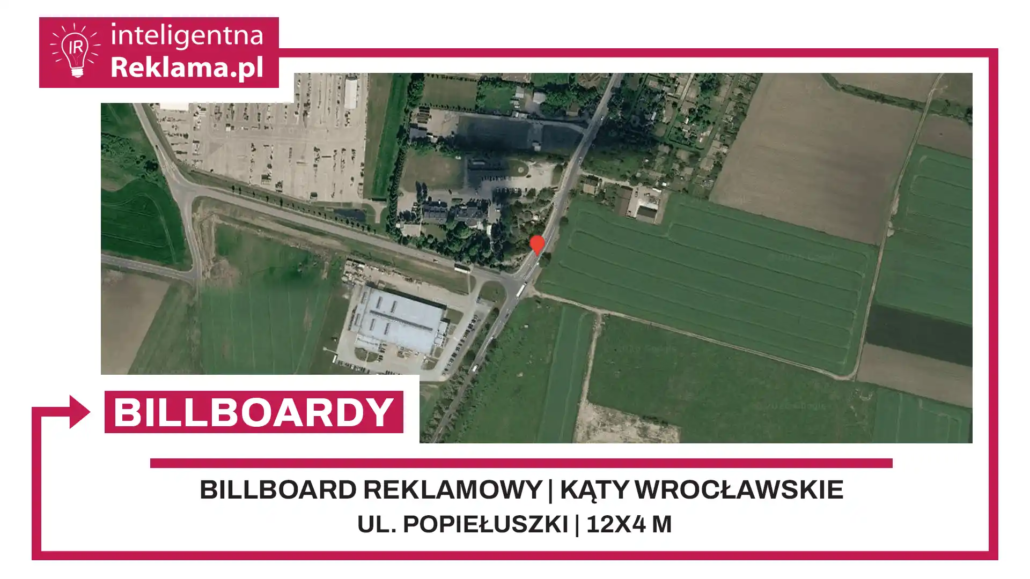 Lokalizacja reklamowa w Kąty Wrocławskie przy ul. Popiełuszki - powierzchnia 48 m²