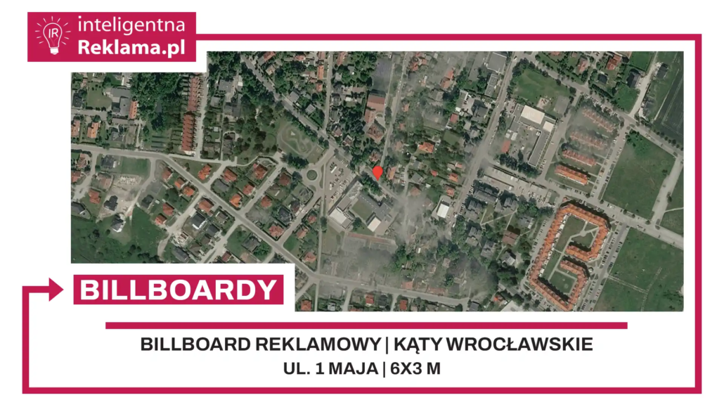 Lokalizacja reklamowa w Kąty Wrocławskie przy ul. ul. 1 Maja - powierzchnia 18 m²