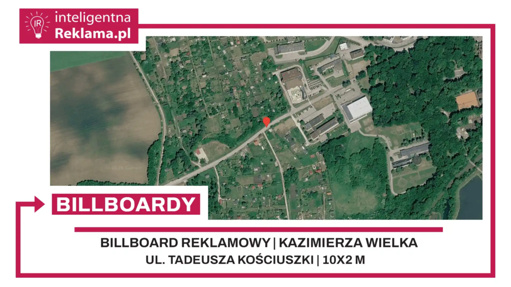 Lokalizacja reklamowa w Kazimierza Wielka przy ul. Tadeusza Kościuszki - powierzchnia 20 m²