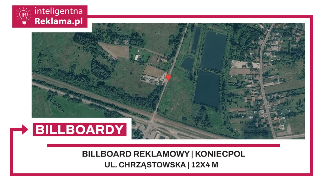 Lokalizacja reklamowa w Koniecpol przy ul. Chrząstowska - powierzchnia 48 m²