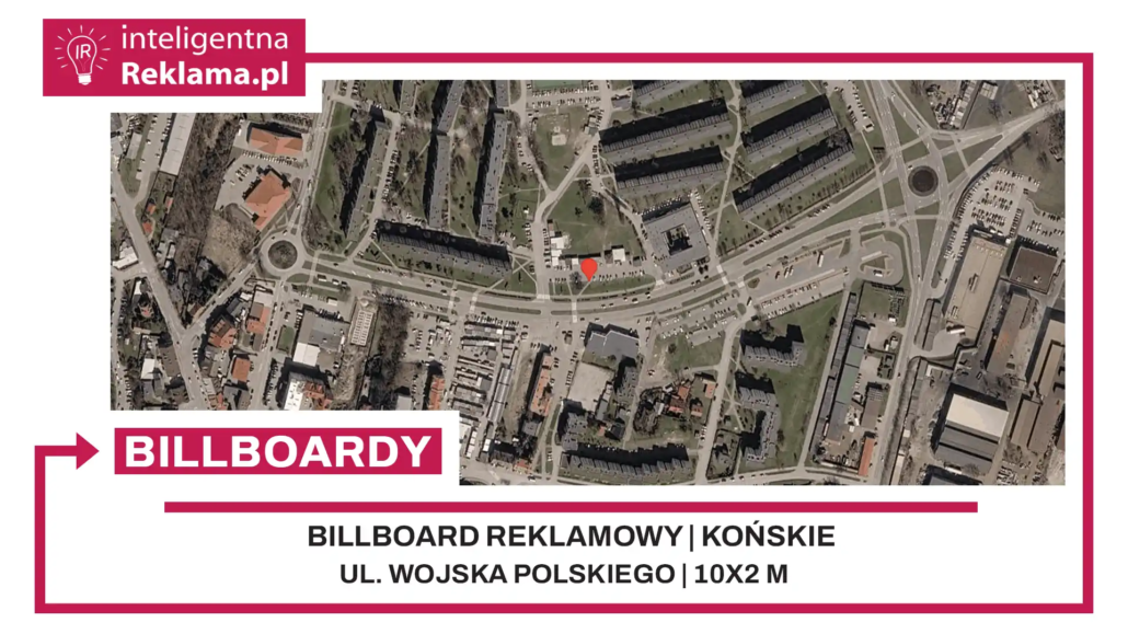 Lokalizacja reklamowa w Końskie przy ul. Wojska Polskiego - powierzchnia 20 m²