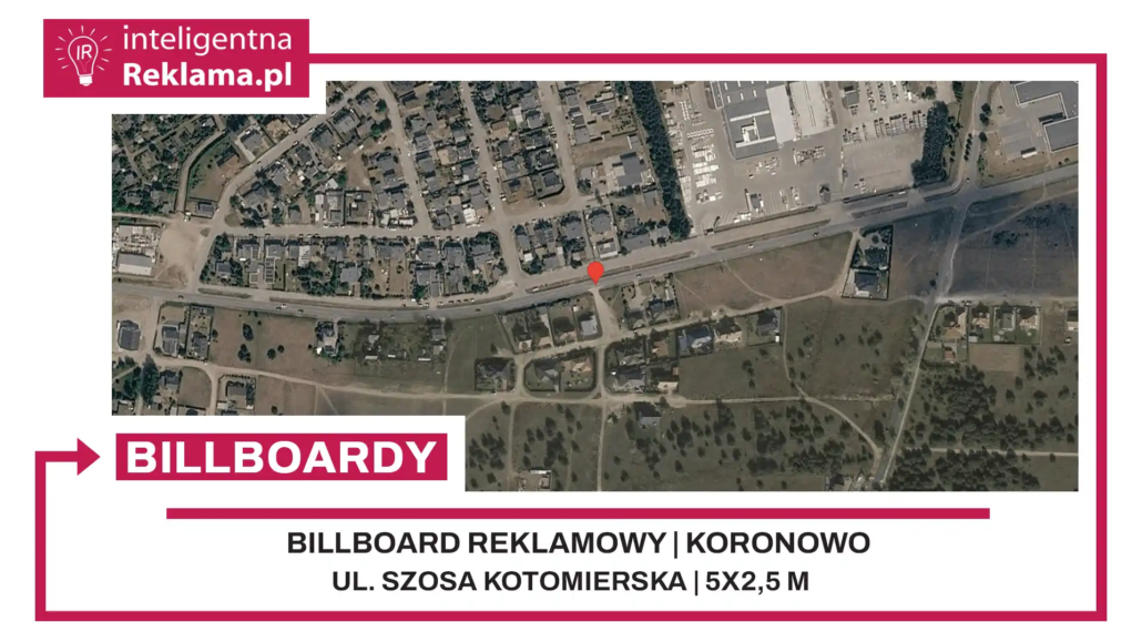 Lokalizacja reklamowa w Koronowo przy ul. Szosa Kotomierska - powierzchnia 12,5 m²