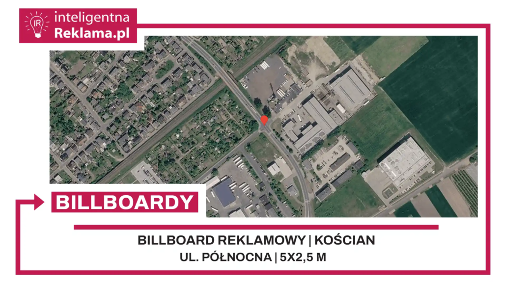 Lokalizacja reklamowa w Kościan przy ul. Północna - powierzchnia 12,5 m²