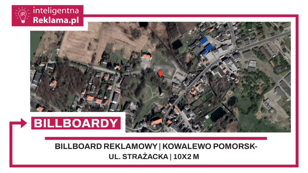 Lokalizacja reklamowa w Kowalewo Pomorskie przy ul. Strażacka - powierzchnia 20 m²