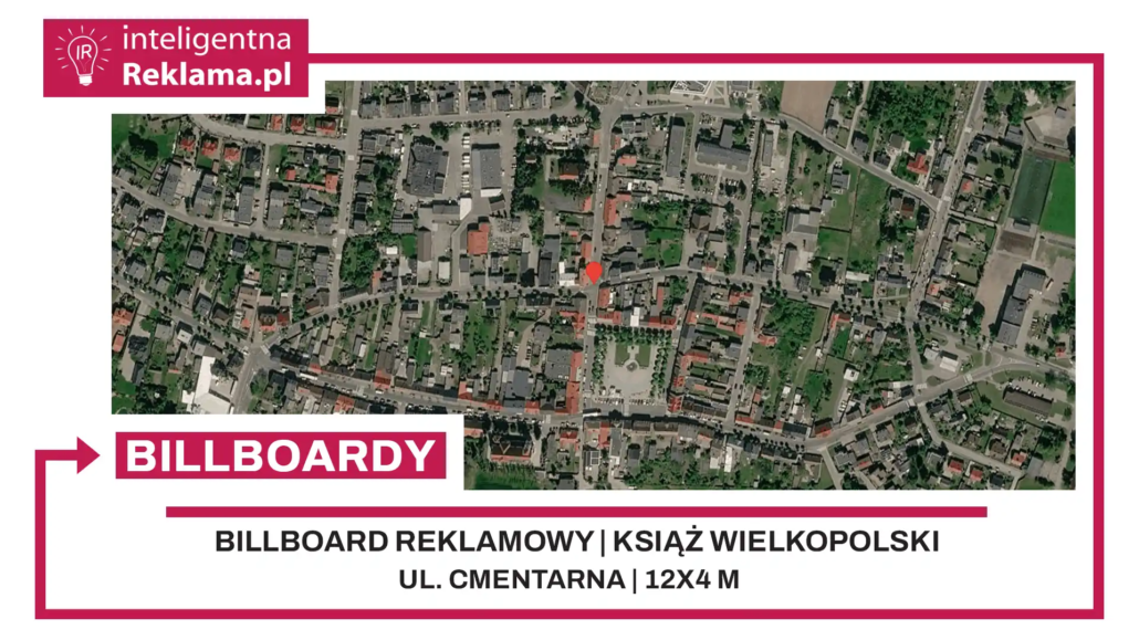 Lokalizacja reklamowa w Książ Wielkopolski przy ul. Cmentarna - powierzchnia 48 m²