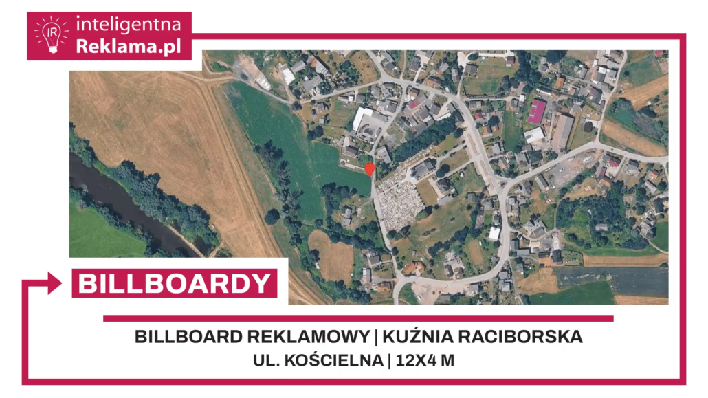 Lokalizacja reklamowa w Kuźnia Raciborska przy ul. Kościelna - powierzchnia 48 m²