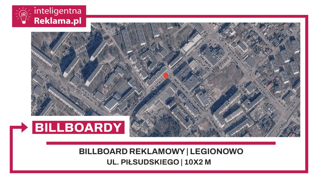 Lokalizacja reklamowa w Legionowo przy ul. ul. Piłsudskiego - powierzchnia 20 m²