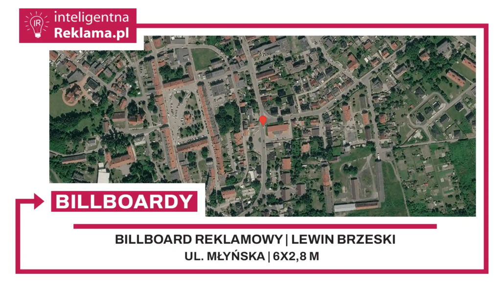 Lokalizacja reklamowa w Lewin Brzeski przy ul. Młyńska - powierzchnia 16,8 m²